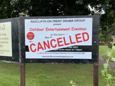 Cancelled Sign for Radcliffe on Trent Drama Group Outdoor Entertainment Evenings